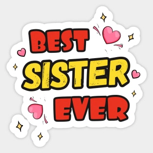 Best Sister Ever Sticker